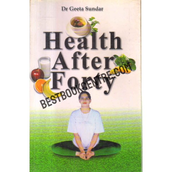 Health after forty ( 1st Edition )  