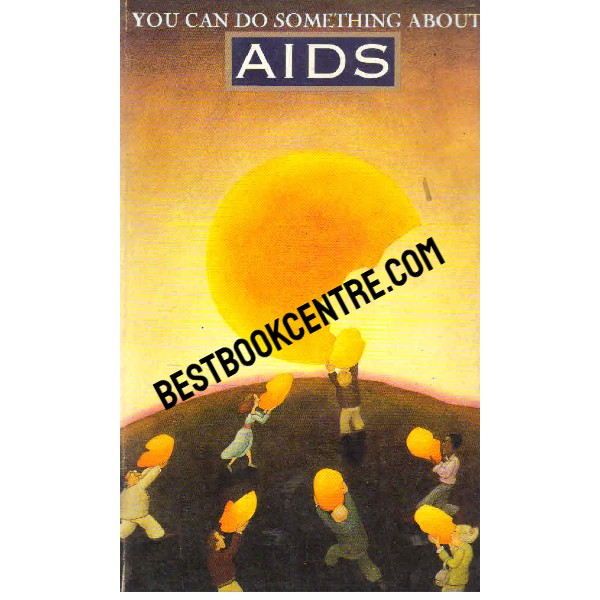 You Can do Something About Aids