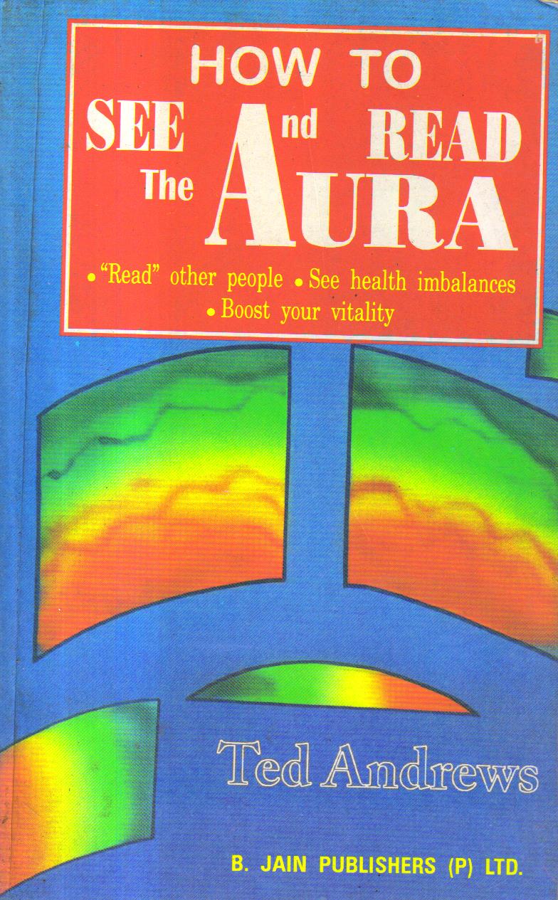 How to See and Read the Aura.