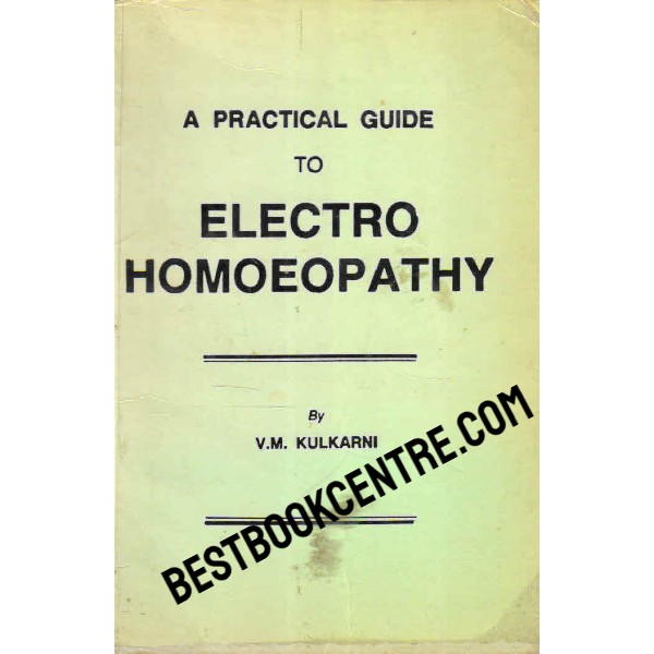 A Practical Guide to Electro Homoeopathy