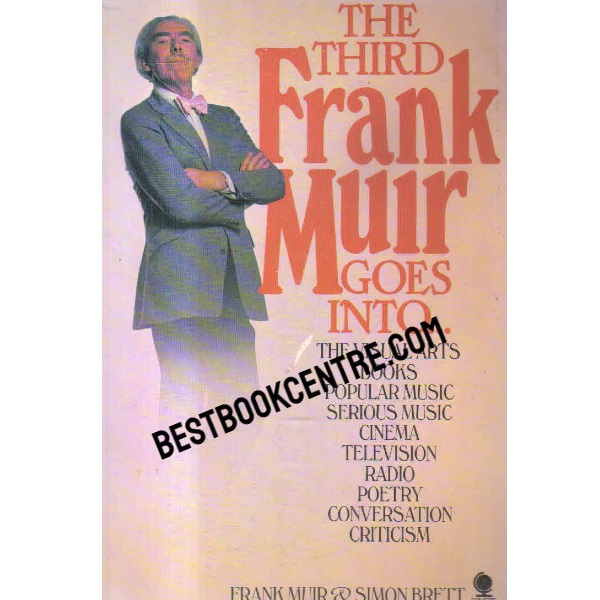the third Frank Muir goes into