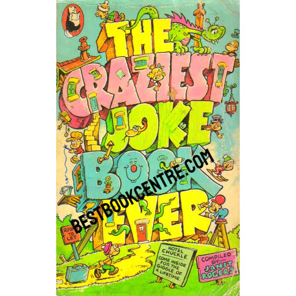 The Craziest Joke Book Ever