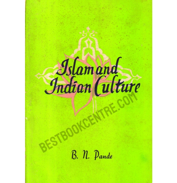Islam and Indian Culture