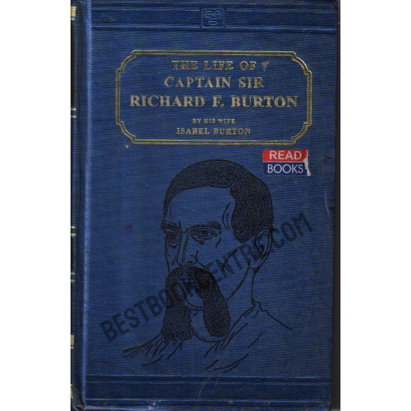 The Life of Captain Sir Richard F. Burton  Vol II