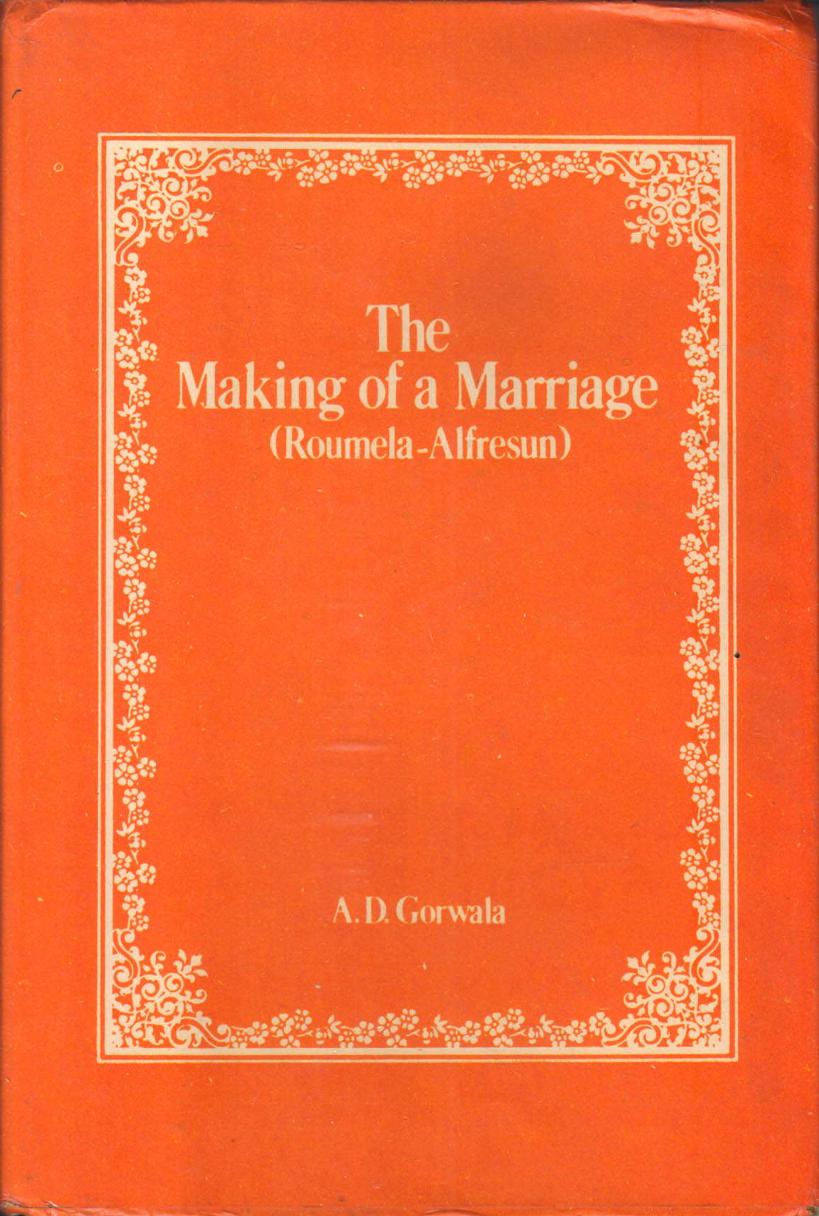 The Making Of A Marriage