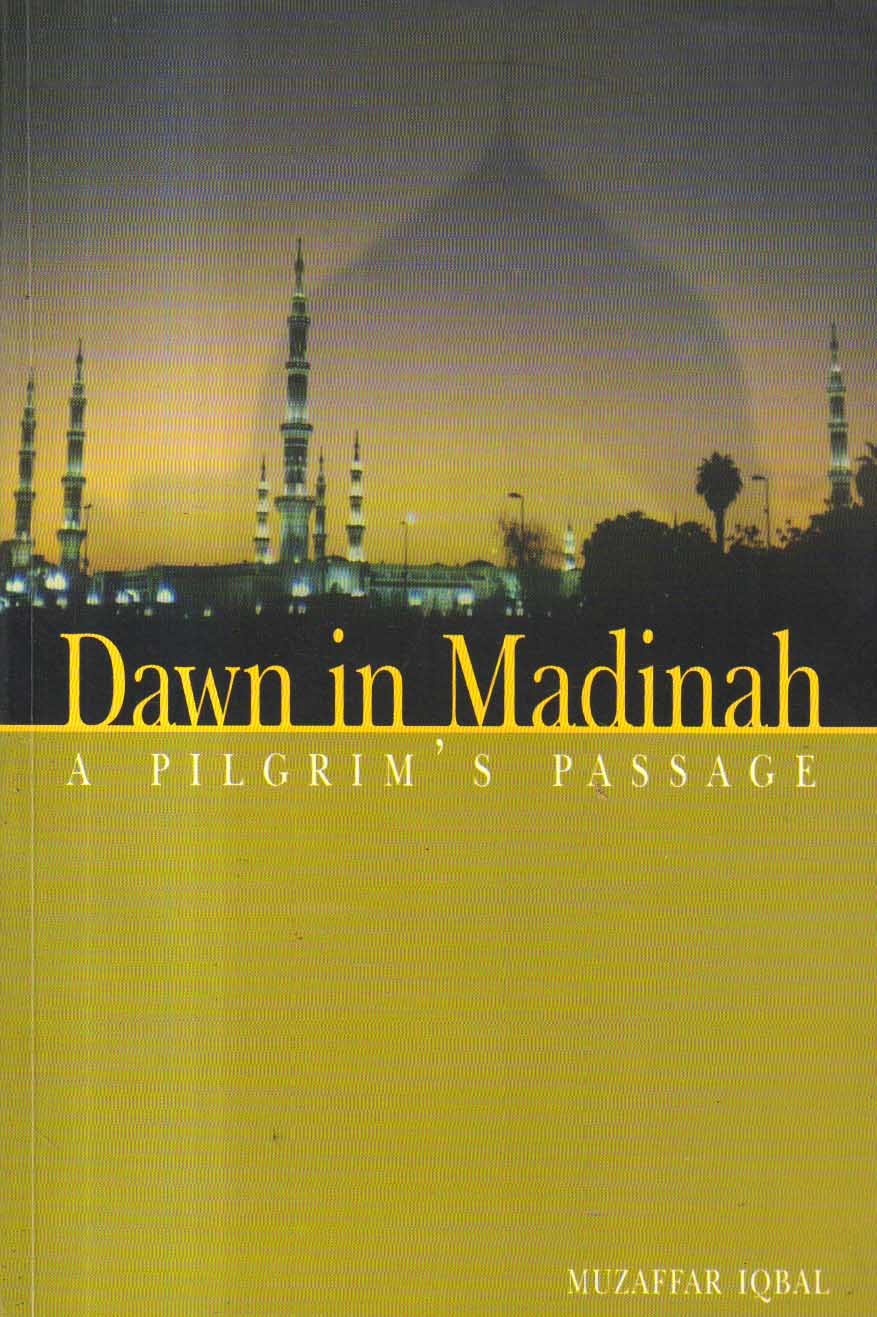 Dawn in Madinah a Pilgrim's Passage.