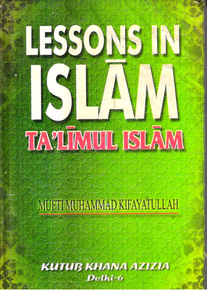 Lessons in Islam Talimul Islam