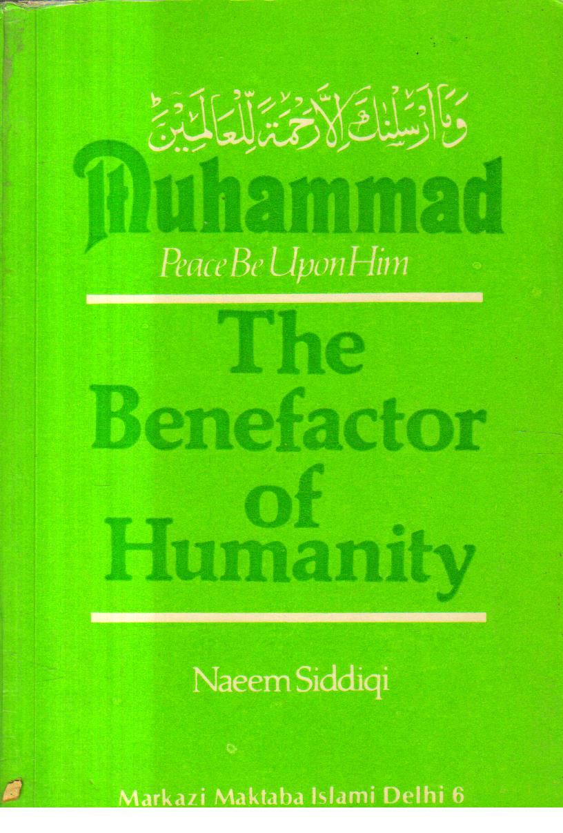 Muhammad The Benefactor of Humanity