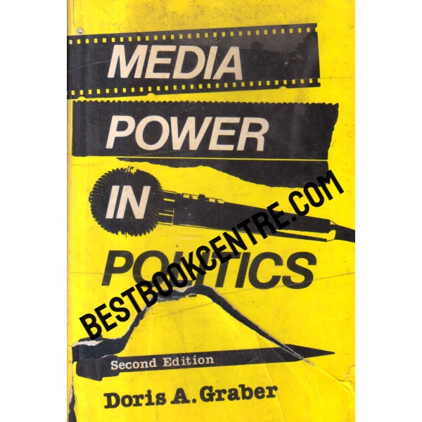 media power in politics second edition