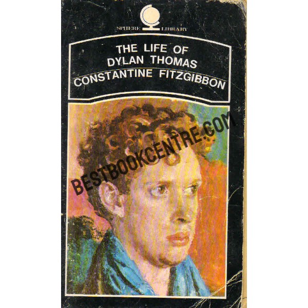 The Life of Dylan Thomas