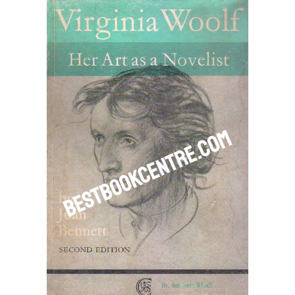 Virginia Woolf Her Art as a Novelist