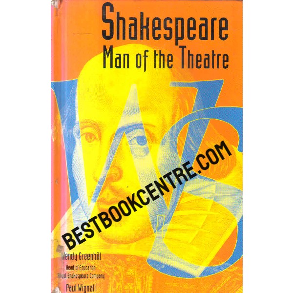 shakespeare man of the theatre