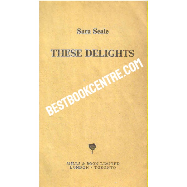 These Delights (mills and boon classics)