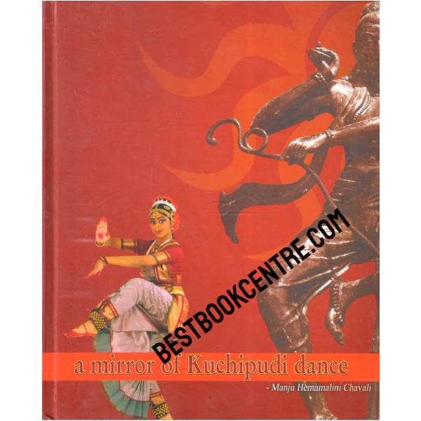 A Mirror of Kuchipudi Dance 1st edition