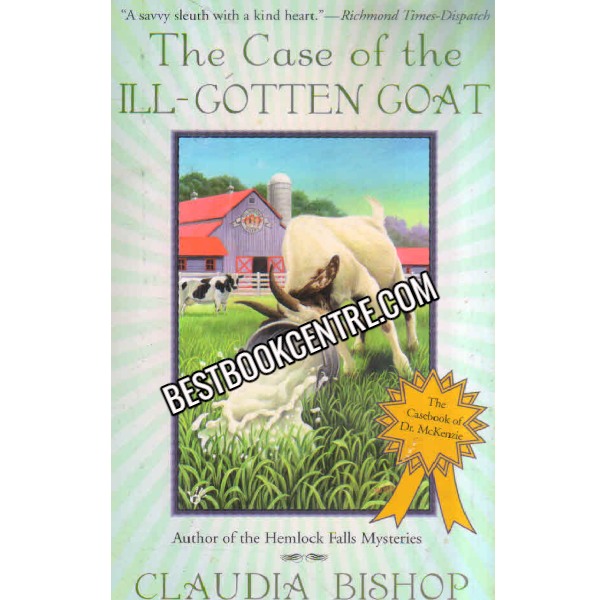 The Case Of Iil Gotten Goat 