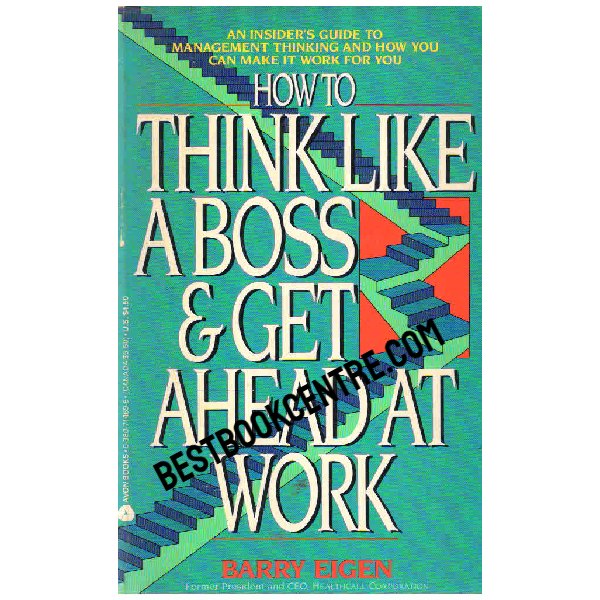How to Think Like a Boss and Get Ahead at Work