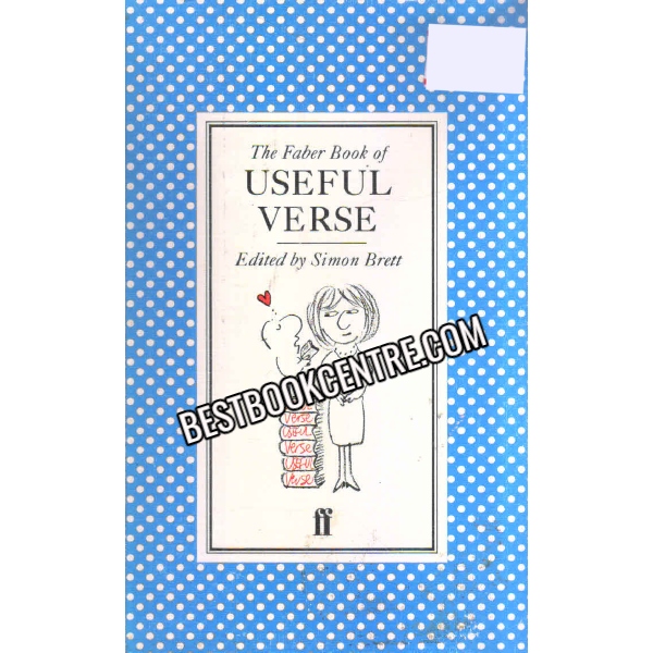 The Faber Book Of Useful Verse 