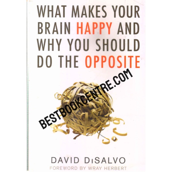 what makes your brain happy and why you should do the opposite