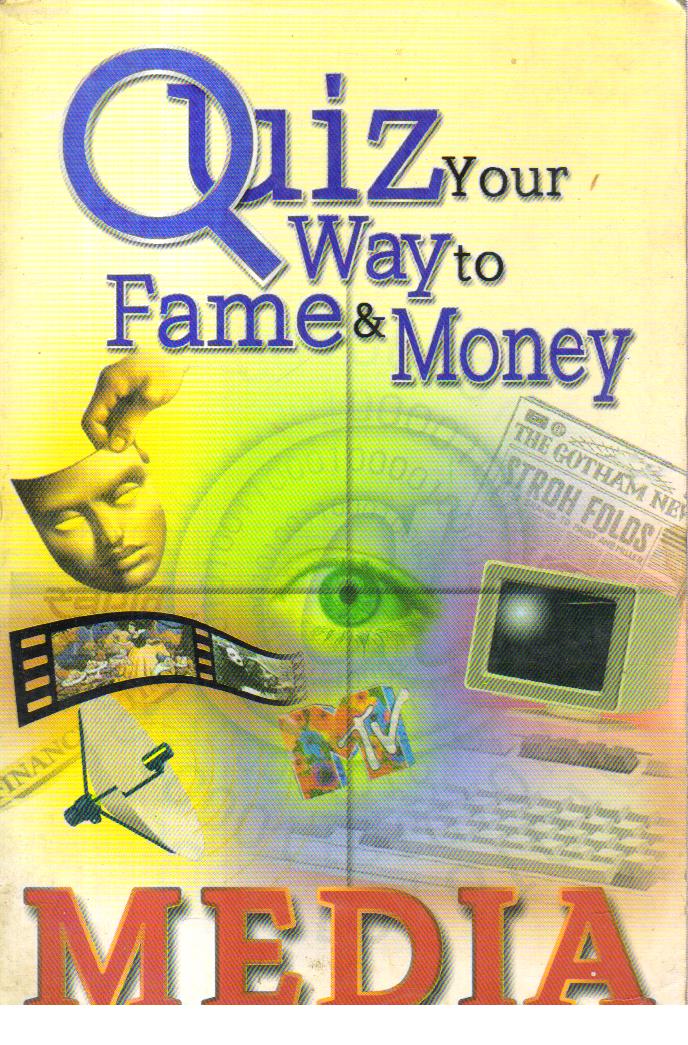 Quiz your Way to Fame and Money.