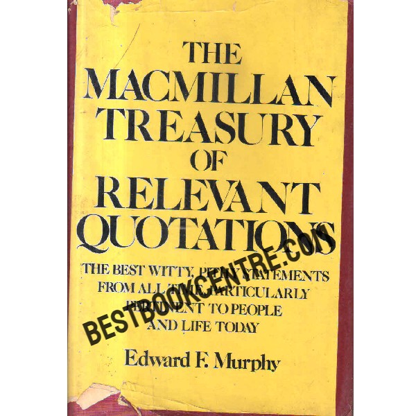 the macmilan treasury of relevant quotations 1st edition