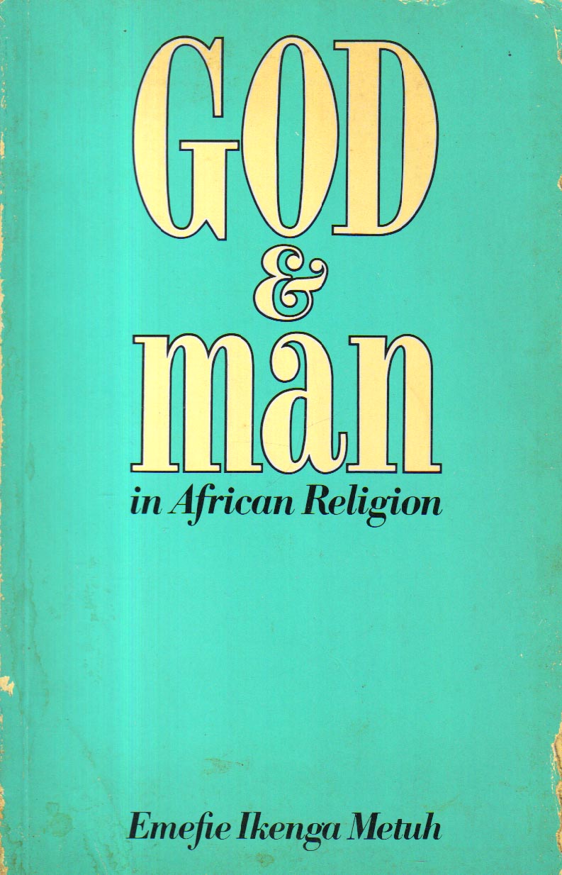 God & Man in African Religion