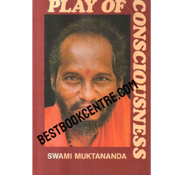 play of consciousness