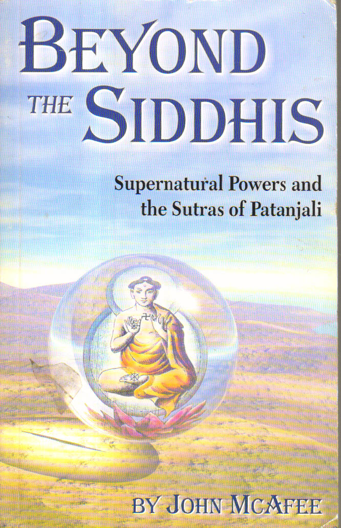 Beyond the Siddhis