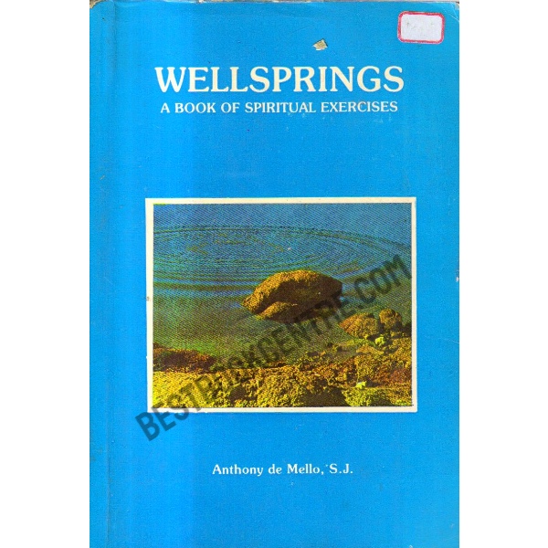 Wellsprings  A book of spiritual exercises