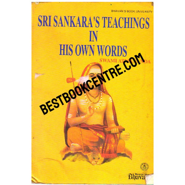 Sri Sankara Teaching in his Own Words