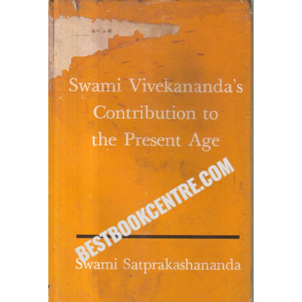 swami vivekanandas contribution to the present age 1st edition