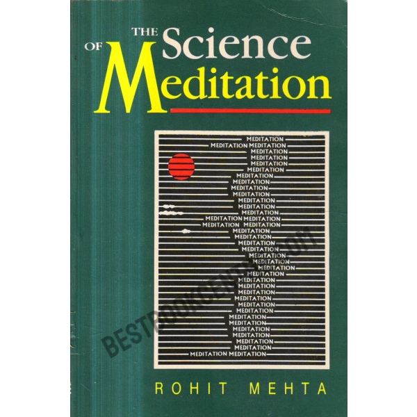 The Science of Meditation.