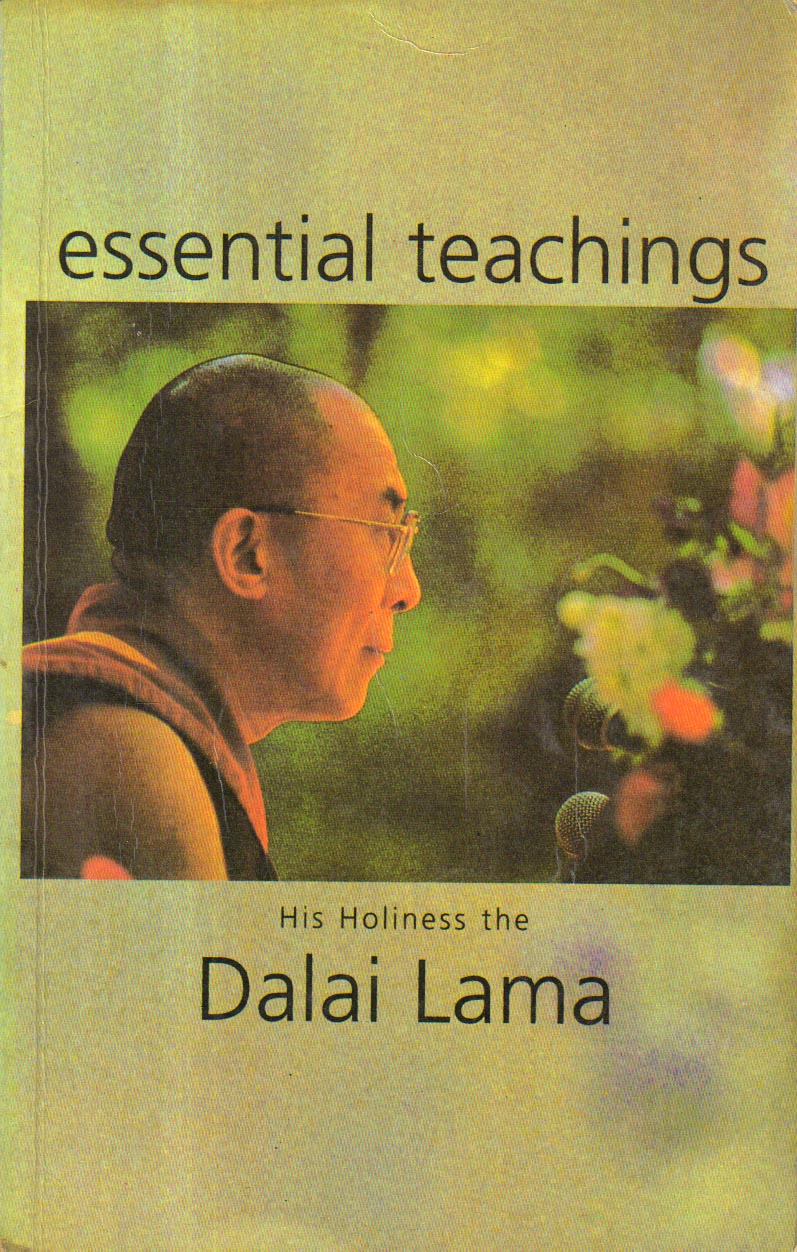 Essential Teachings His Holiness the Dalai Lama