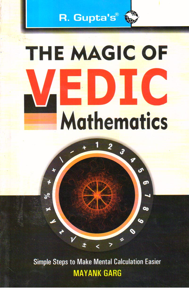 The Magic of Vedic Mathematics.
