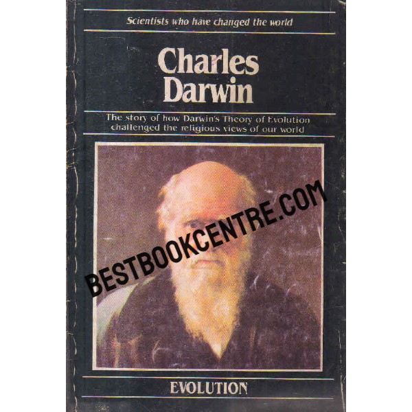 scientists who have changed the world charles darwin