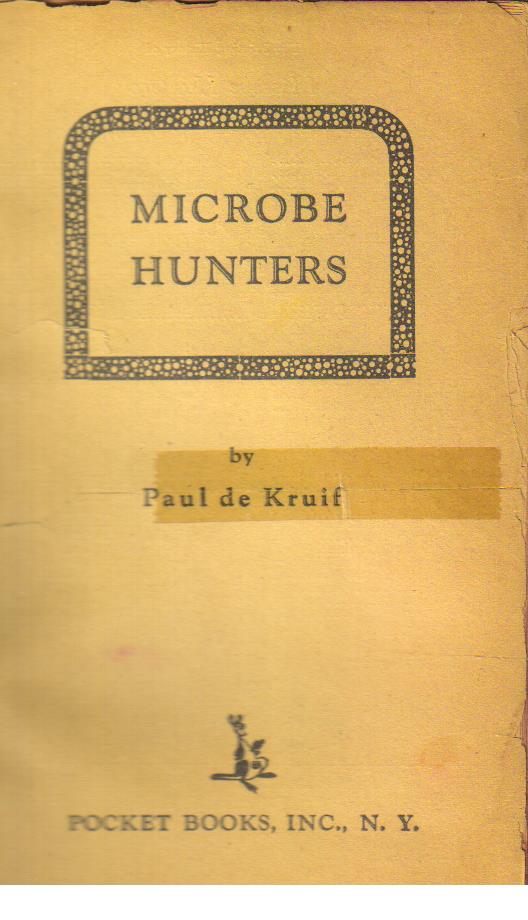 Microbe Hunters.