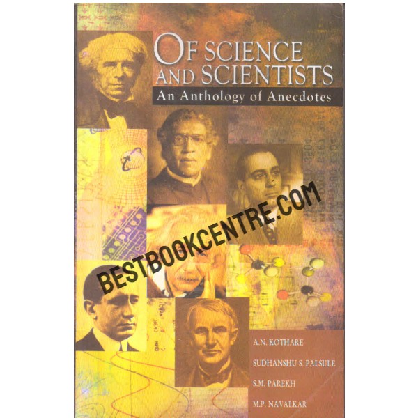Of science and scientists an anthology of anecdotes
