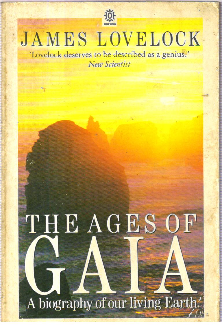 The Ages of Gaia  A biography of living Earth
