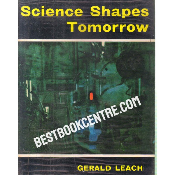 science shapes tomorrow 1st edition