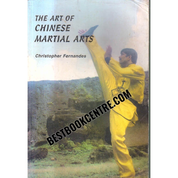 the art of chinese martial arts 1st edition