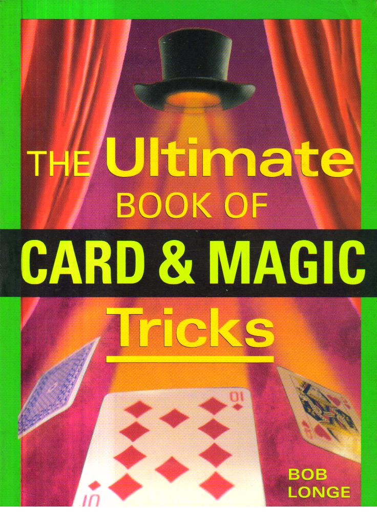 The Ultimate Book of Card and Magic Tricks
