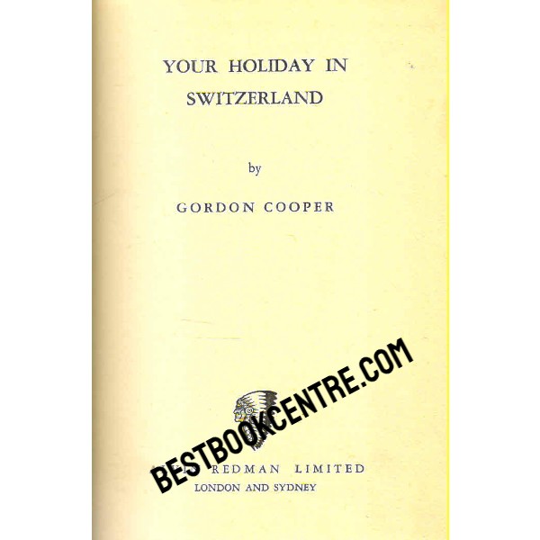 your holiday in Switzerland 1st edition