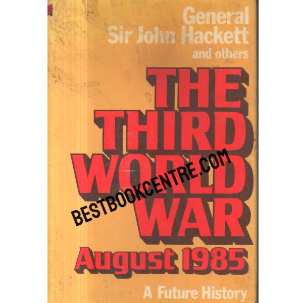 the third world war august 1985 1st edition