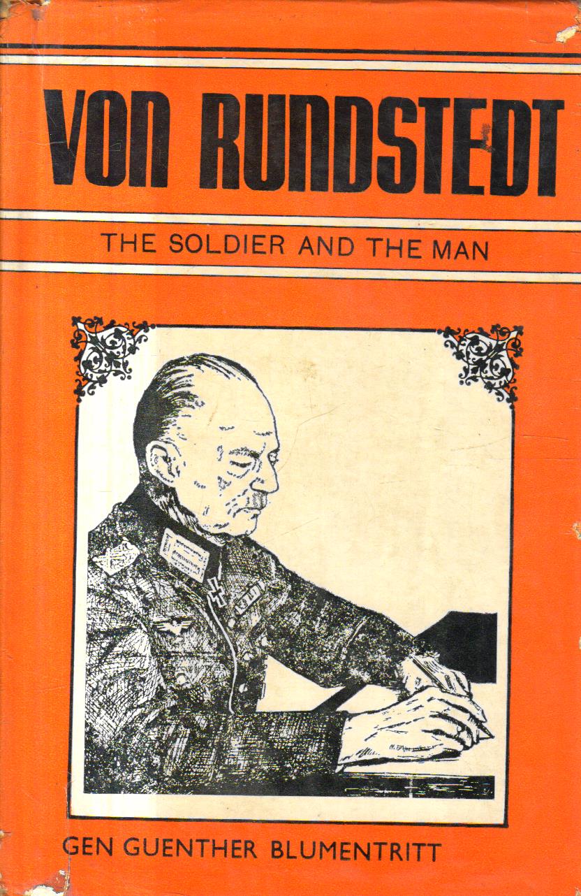 Von Rundstedt the Soldier and the Man