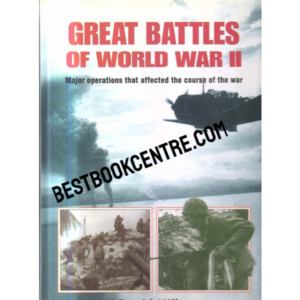 Great Battles of World War 2 1st edition