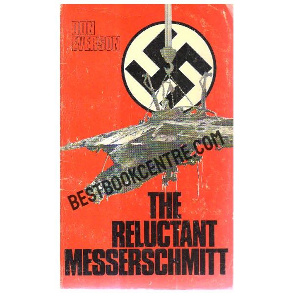 The Reluctant Messerschmitt