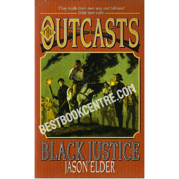 The Outcasts Black Justice
