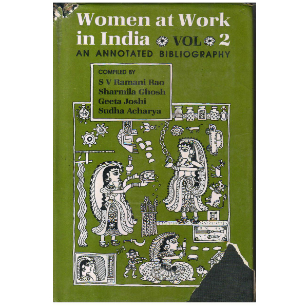 Women at Work in India Volume 2: An Annotated Bibliography