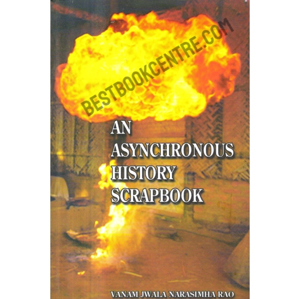 An Asynchronous History Scrapbook