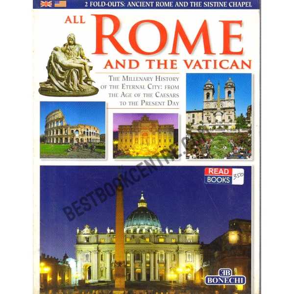 All Rome and the Vatican.