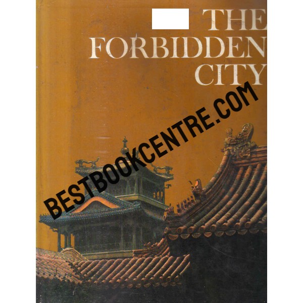 Wonders of Man the forbidden city 1st edition